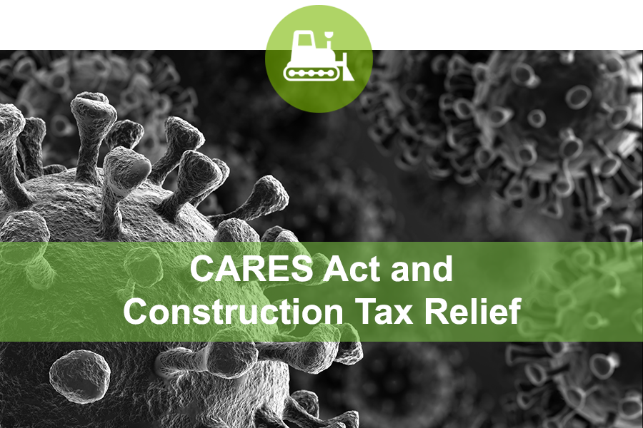 the-cares-act-and-construction-tax-relief-iannuzzi-manetta